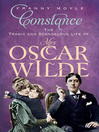 Constance (eBook): The Tragic and Scandalous Life of Mrs Oscar Wilde